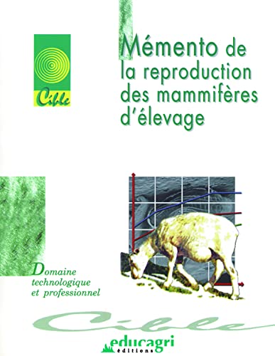 Mémento de la reproduction des mammifères d'élevage