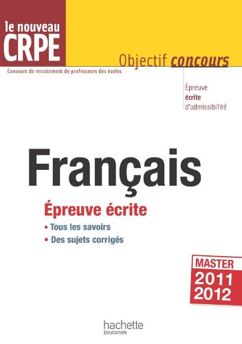 Le français au nouveau CRPE - Épreuve écrite d'admissibilité
