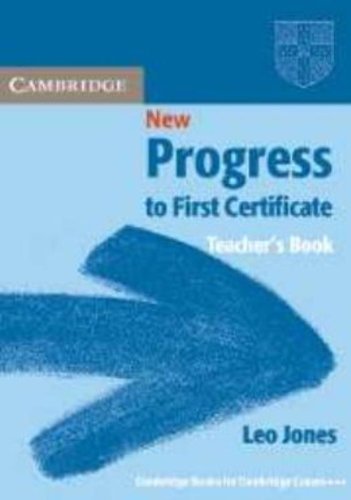 NEW PROGRESS TO FIRST CERTIFICATE. Teacher's book