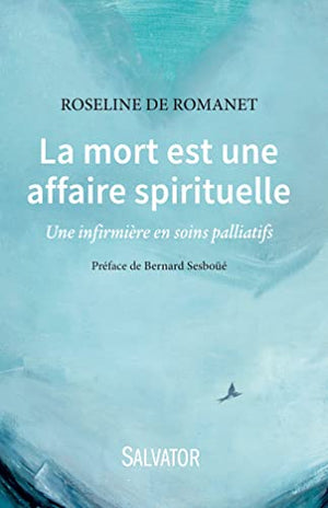 La mort est une affaire spirituelle