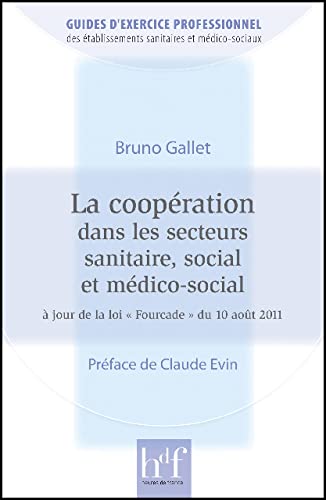 La coopération dans les secteurs sanitaire, social et médico-social