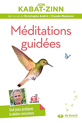 Méditations guidées avec CD audio: Tout pour pratiquer la pleine conscience