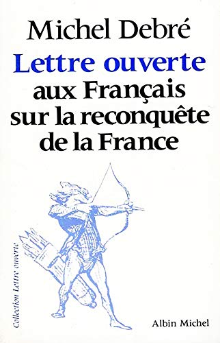 Lettre ouverte aux Français sur la reconquête de la France