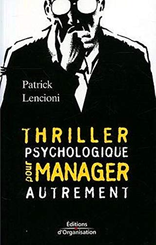 Thriller psychologique pour manager autrement