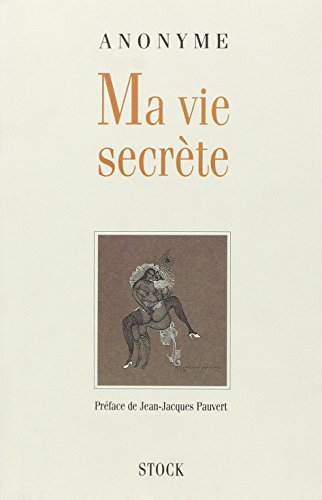 Ma Vie secrète: Volume 1 et 2