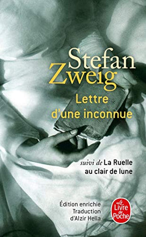 Lettre d'une inconnue, suivi de La ruelle au clair de lune