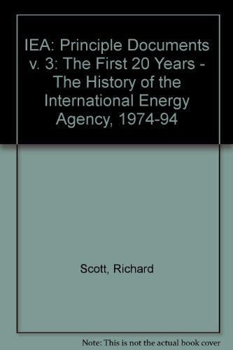 The History of the International Energy Agency 1974-1994: Principal Documents (3)