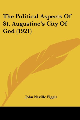 The Political Aspects Of St. Augustine's City Of God
