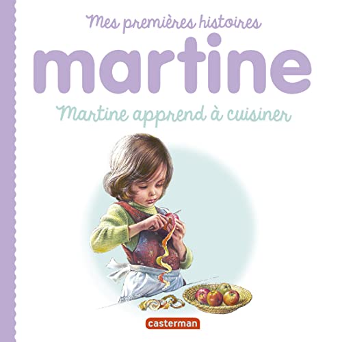 Martine, mes premières histoires - Martine apprend à cuisiner