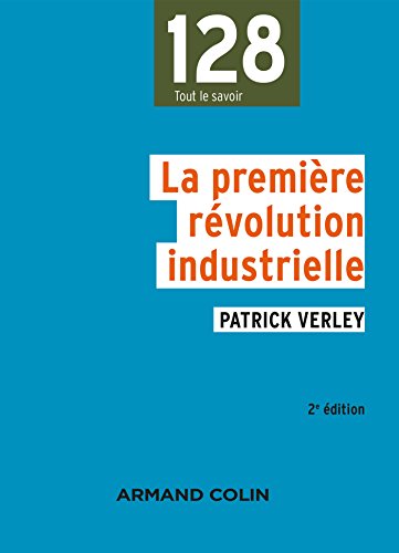 La premiere révolution industrielle (1750-1880)