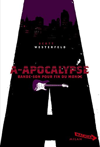 A-Apocalypse: Bande-son pour fin du monde