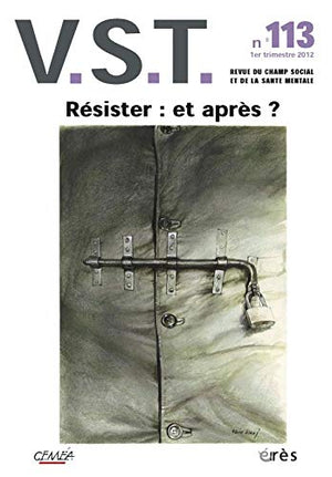 vst 113 - resister, et apres ?