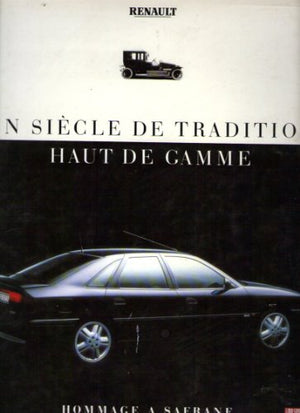 Renault, un siecle de tradition haut de gamme