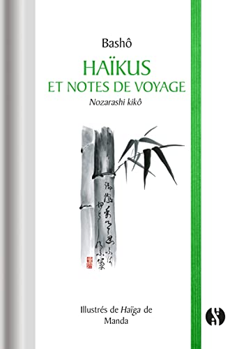 Haikus et Notes de Voyage - Nozarashi kikô