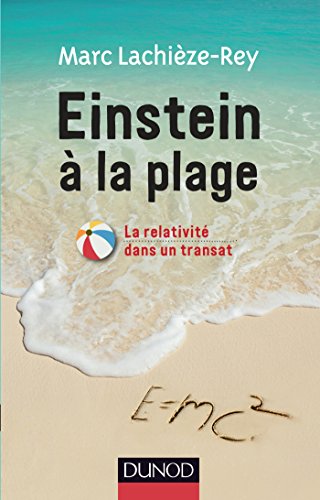 Einstein à la plage: La relativité dans un transat-Nouvelle édition