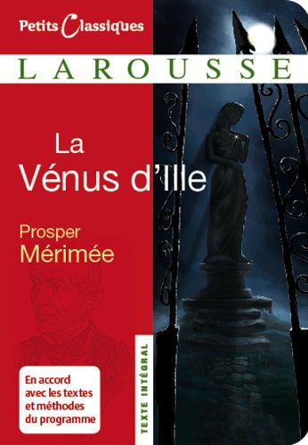 La Vénus d'Ille de Prosper Mérimée