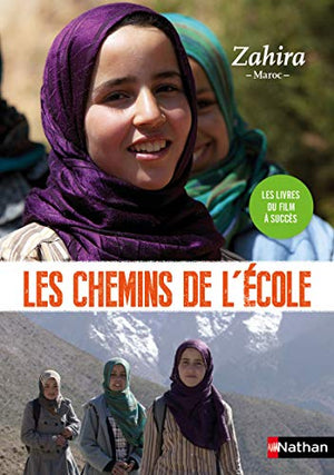 Les chemins de l'école. Zahira - Maroc