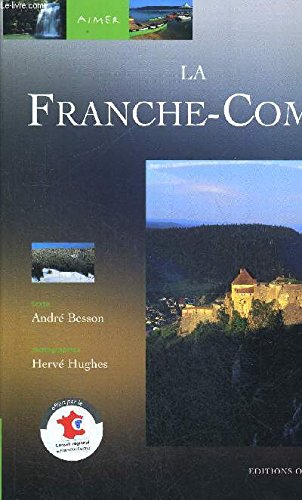 Aimer la Franche-Comté