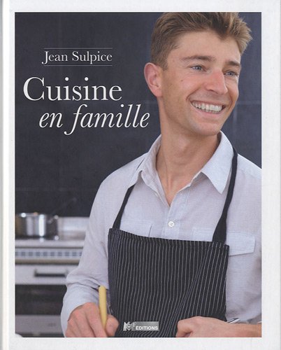 Jean Sulpice, cuisine en famille