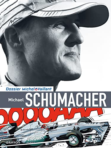 Michel Vaillant - Dossiers - Tome 13 - Schumacher