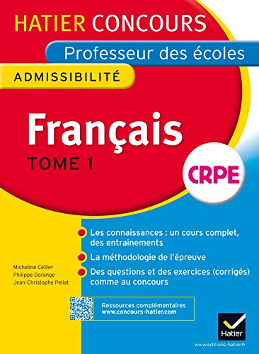 Concours professeur des écoles 2015 - Français Tome 1 - Epreuve écrite d'admissibilité