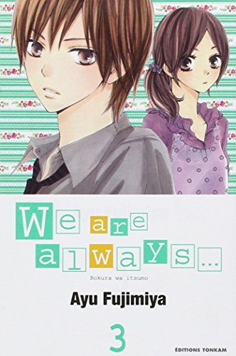 We are always... Tome 3
