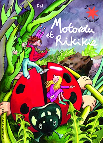 Motordu et Rikikie - L'heure des histoires - De 3 à 7 ans