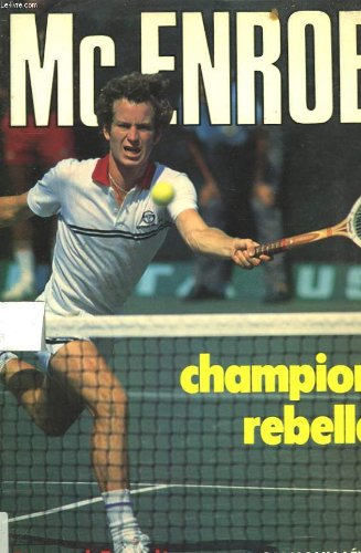 Mc Enroe : Champion rebelle (Médailles d'or)