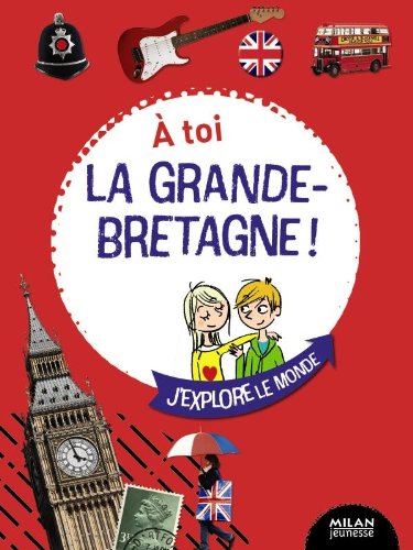 À toi la Grande-Bretagne !