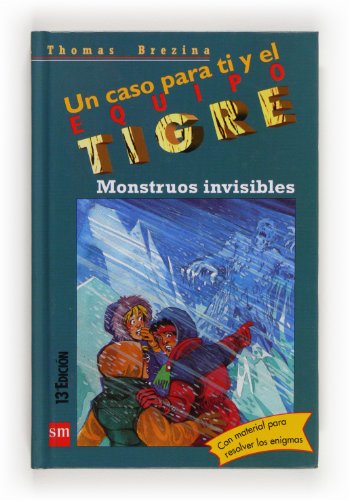 Monstruos invisibles: 8 (Equipo tigre)