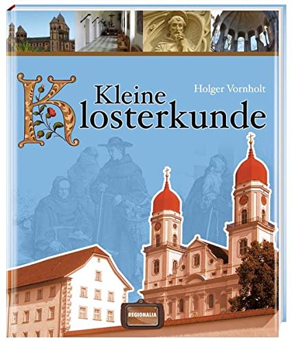 Vornholt, H: Kleine Klosterkunde