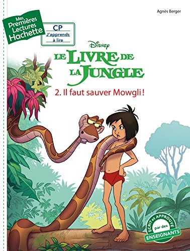 Premières lectures CP1 Le livre de la jungle - Il faut sauver Mowgli