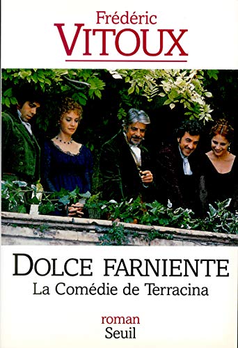 La comédie de Terracina - Grand Prix du Roman de l'Académie Française 1994