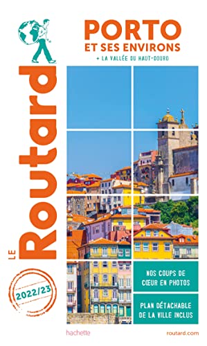 Guide du Routard Porto et ses environs 2021/22: + la vallée du Douro