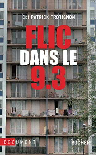 Flic dans le 9-3