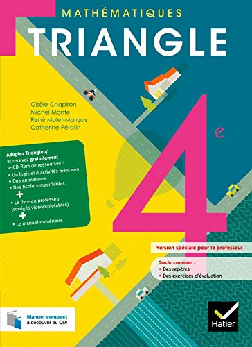Triangle Mathématiques 4e éd. 2011 - Livre de l'élève (version enseignant)