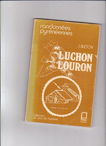 Luchon, Louron