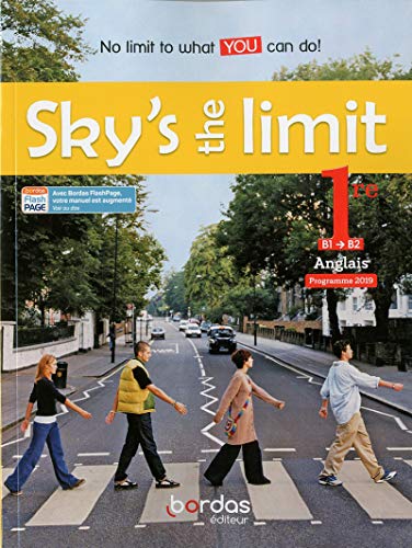 Anglais 1re B1>B2 Sky's the limit