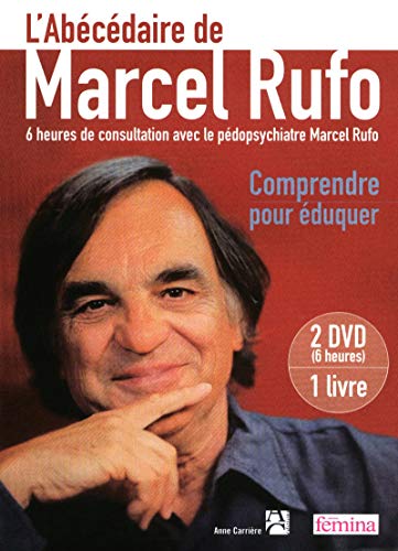 L'abécédaire de Marcel Rufo - Comprendre pour éduquer