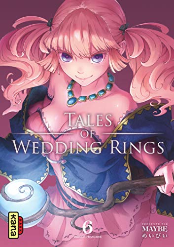 Tales of wedding rings - Tome 6