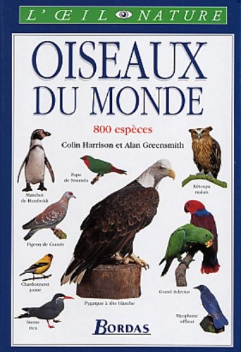 Oiseaux du monde : 800 espèces