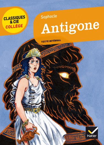 Sophocle, Antigone (Ve siècle avant J.-C.)
