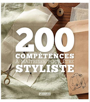 200 compétences à maîtriser pour être styliste