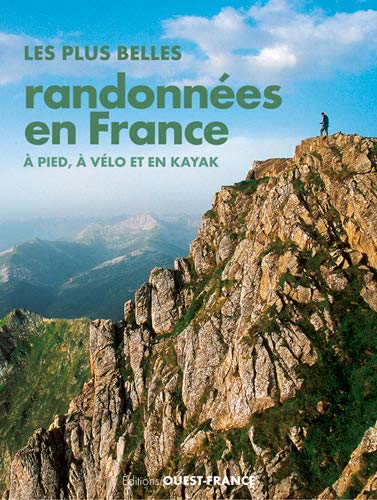 Plus belles randonnées en France : à pied, à vélo et en kayak