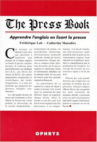 THE PRESS BOOK. Apprendre l'anglais en lisant la presse