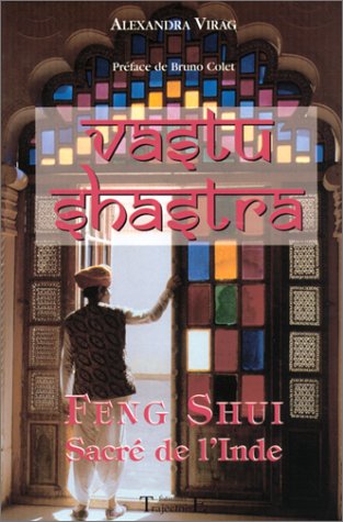 Vastu Shastra : Feng Shui sacré de l'Inde