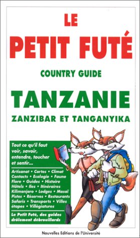 Tanzanie, zanzibar et tanganyika 1997-1998, le petit fute (edition 1)