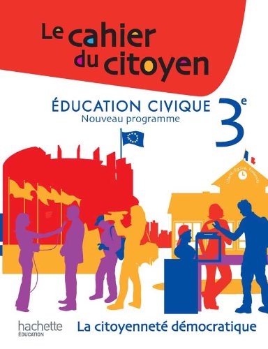 Le Cahier du Citoyen 3e - Edition 2012
