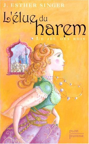 L'élue du harem: Le jeu des rois