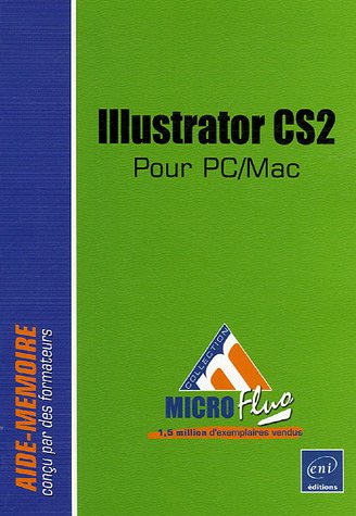 Illustrator CS2 : Pour PC/Mac